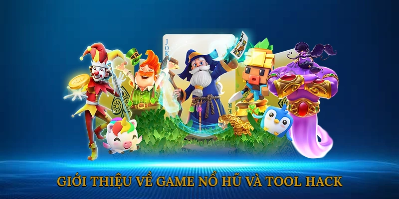 tool hack game nổ hũ