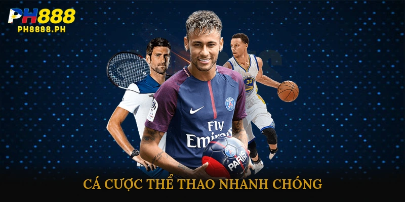 Cá cược thể thao online nhanh chóng