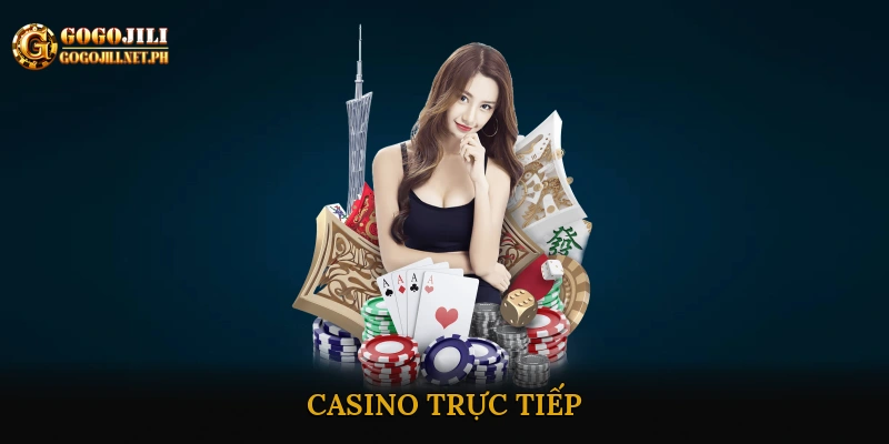 casino trực tiếp