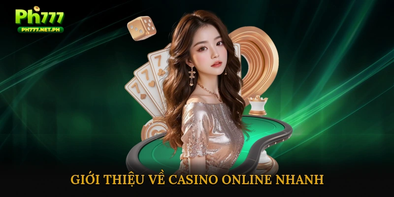 Trải nghiệm casino online nhanh