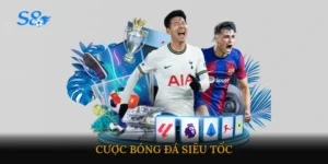 cược bóng đá siêu tốc