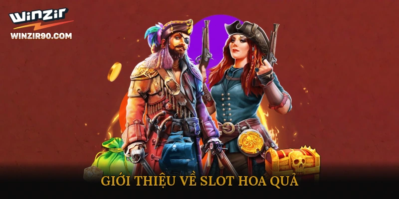 Slot hoa quả