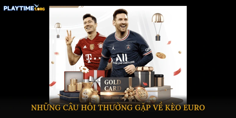 Kèo cược bóng đá Euro