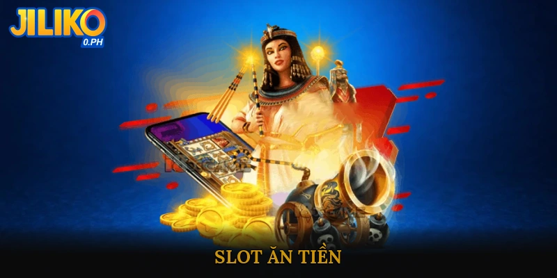 slot ăn tiền