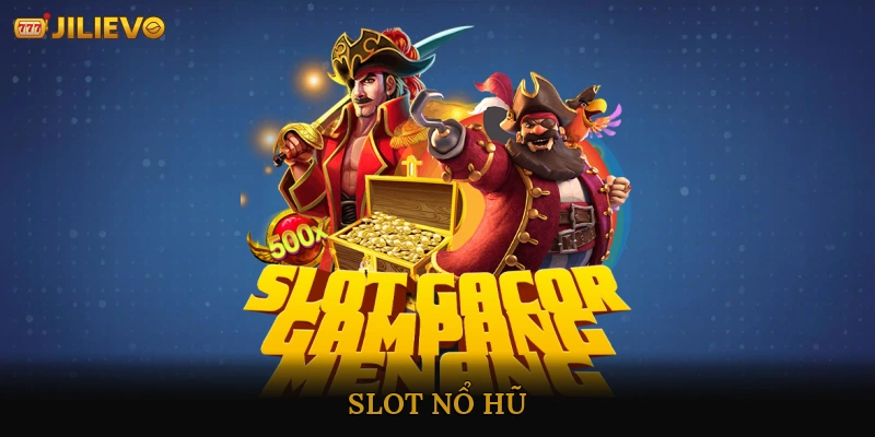 Slot nổ hũ