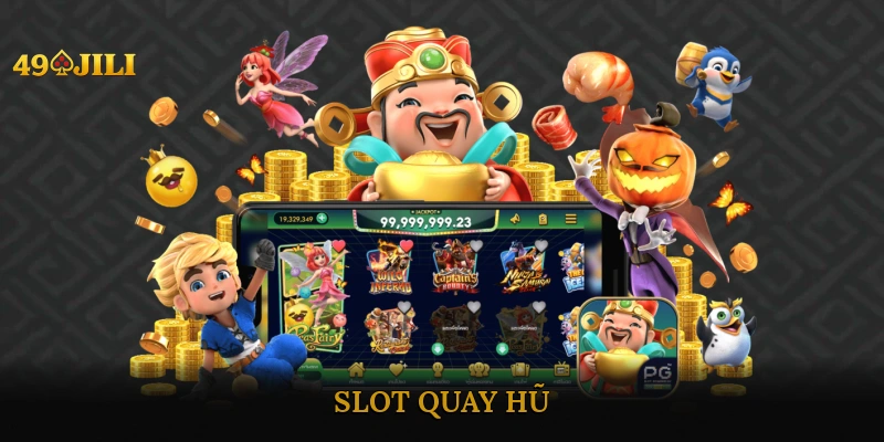 Slot Quay Hũ