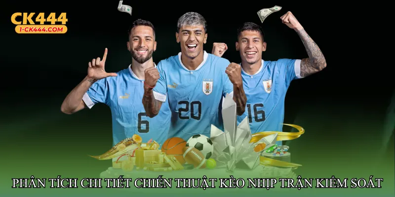 Kèo nhịp trận kiểm soát